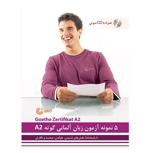 ۵ نمونه آزمون زبان آلمانی گوته مقطع A2